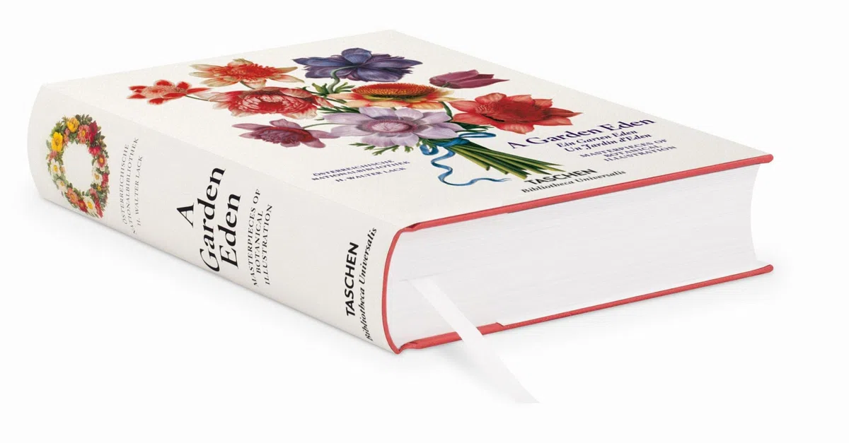 A Garden Eden / Ein Garten Eden / Un Jardin d'Eden: Masterpieces of Botanical Illustration / Meisterwerke der Botanischen Illustration / Chefs-D'Oeuvre de L'illustration Botanique