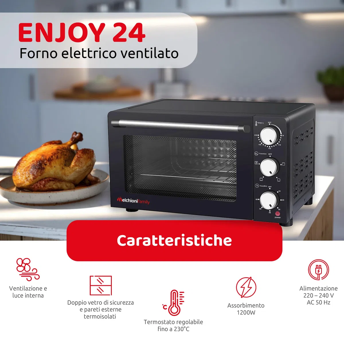Melchioni Family | Forno Elettrico Ventilato ENJOY 24, Capacità 24 litri, 1200W, Multicottura con Timer 60 Minuti, Termostato Regolabile fino a 230° C