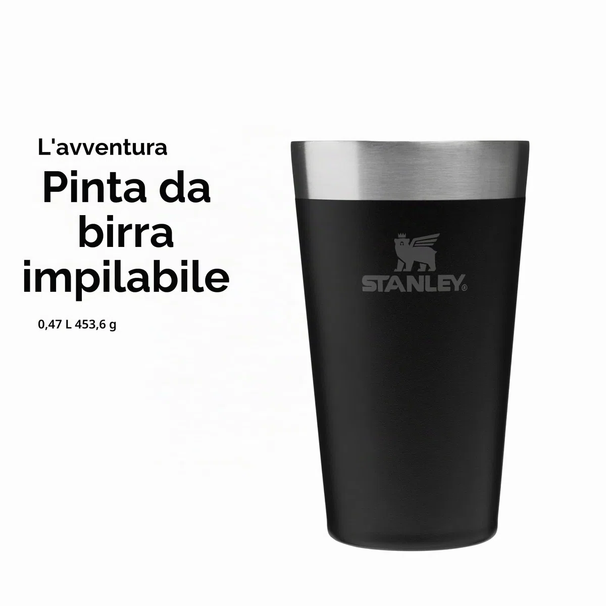 STANLEY 1913 Adventure Stacking Beer Pint 0.47L - Mantiene Le Bevande Fresche Per 4 Ore - Pinta Di Birra In Acciaio Inossidabile - Lavabile In Lavastoviglie - Matt Black