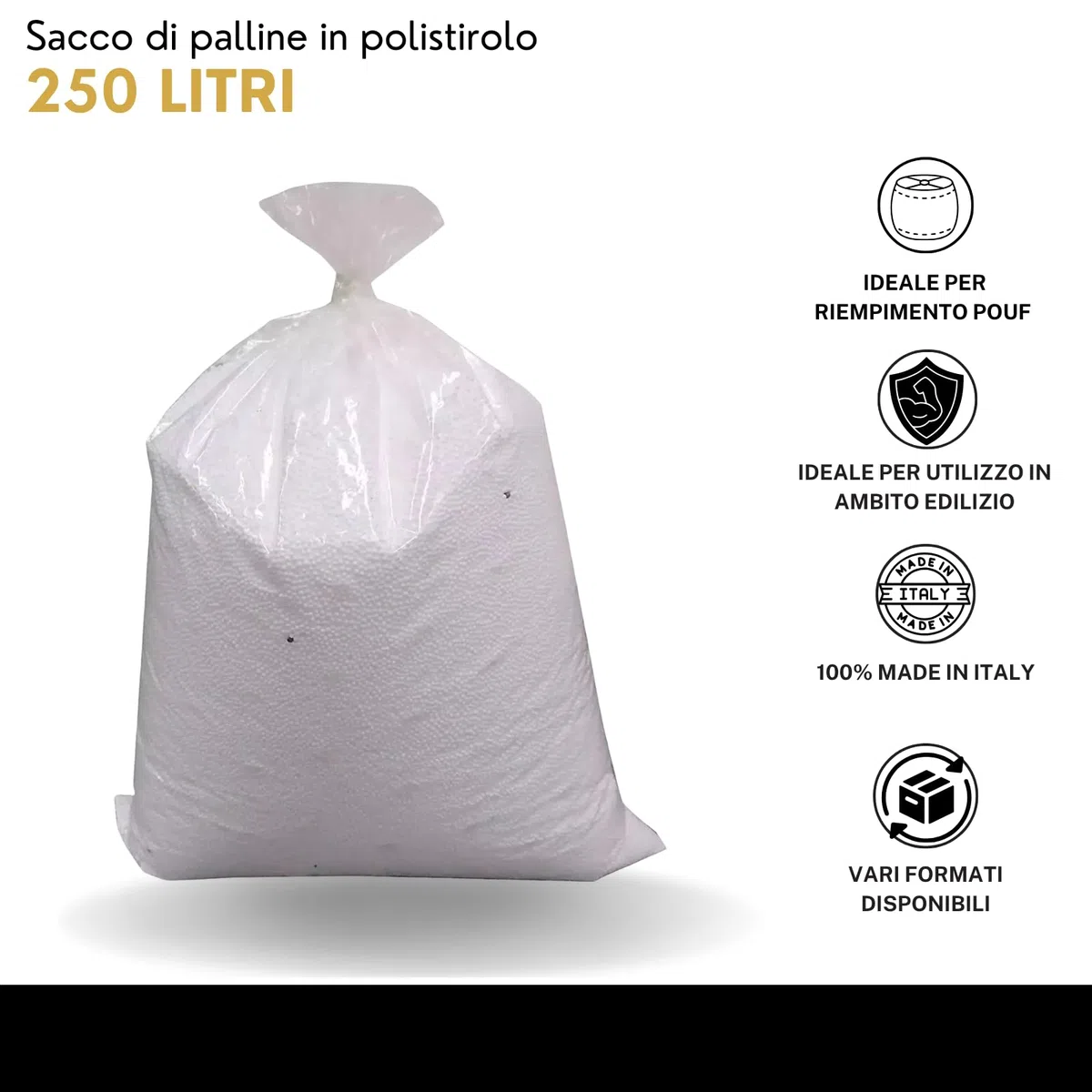 FESTA WOW Sacco Perle Polistirolo Espanso per Riempimento Pouf Poltrone a Sacco Cuscini Diametro da 2 a 8 mm Rigenerato Isolamento Massetti Allegeriti,Imballaggio Multiuso Made in Italy (250 Litri)