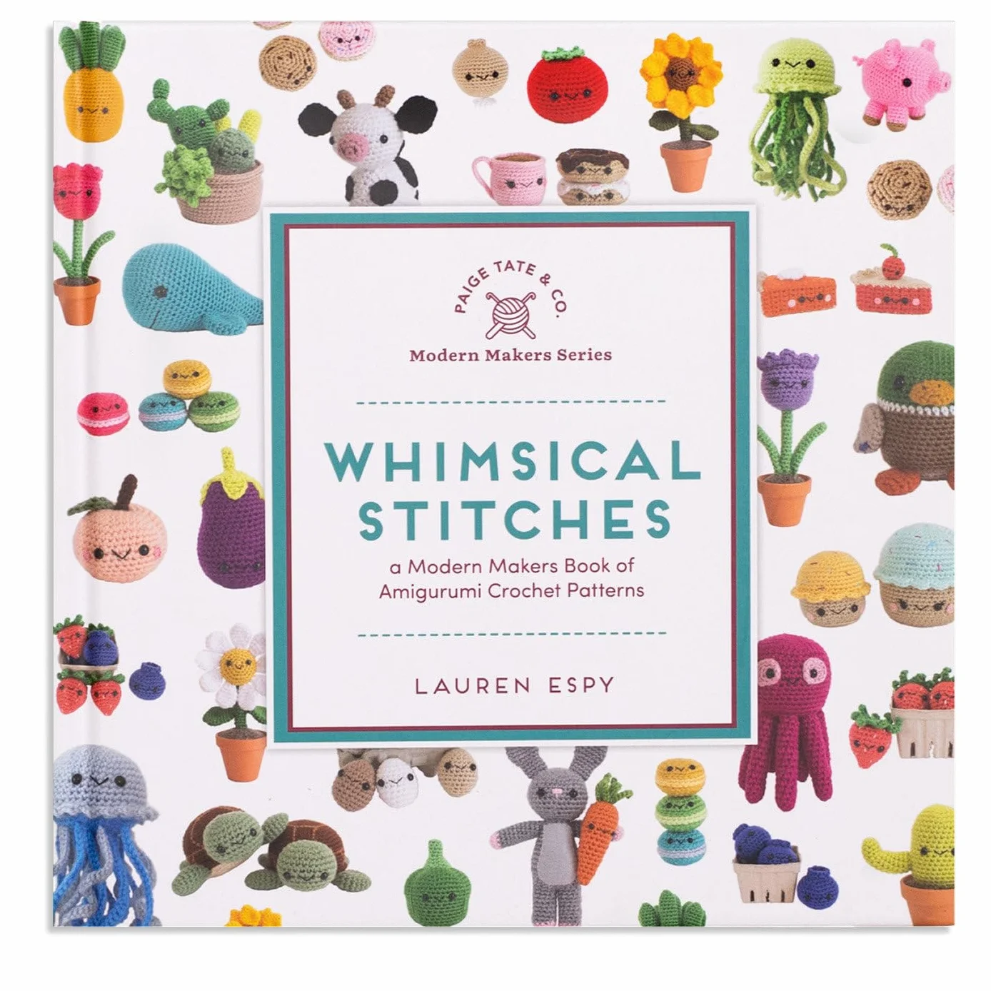 Whimsical Stitches: A Modern Makers Book of Amigurumi Crochet Patterns: 1