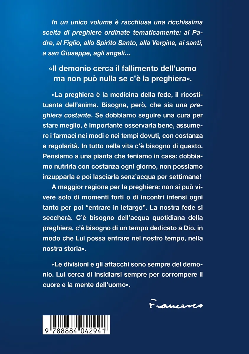 Pregate, pregate, pregate. Raccolta di preghiere. Edizione ampliata, pregiata